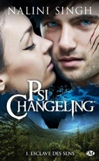 Psi-Changeling, tome 1 : Esclave des Sens