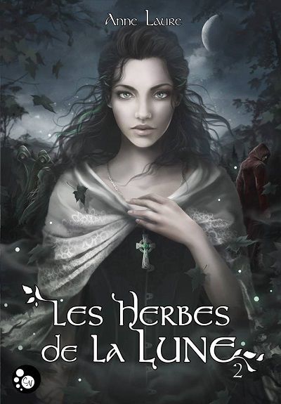 Les Herbes de la Lune (tome 2)