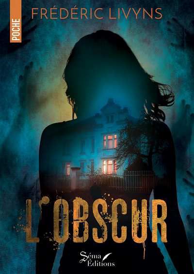 L&rsquo;Obscur – Frédéric&nbsp;Livyns