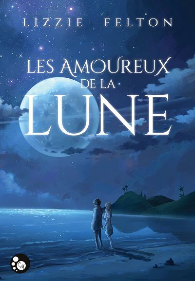 Les Amoureux de la Lune – Lizzie&nbsp;Felton