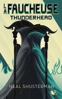 La Faucheuse, tome 2 : Thunderhead