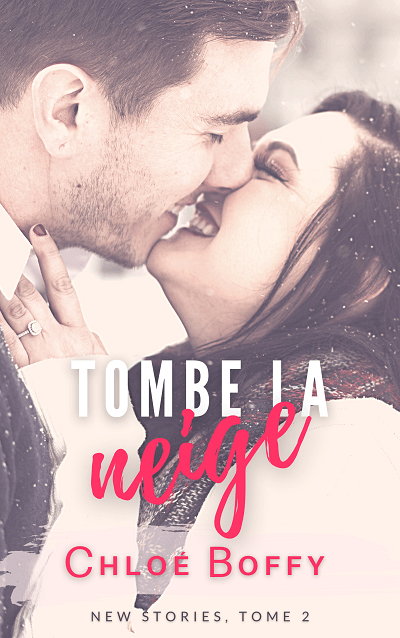 New Stories, tome 2 : Tombe la Neige – Chloé&nbsp;Boffy