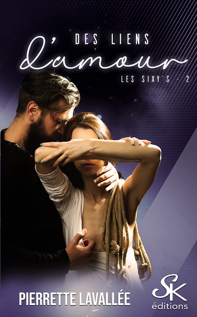Les Sixy's, tome 2 : Les Liens de l'Amour
