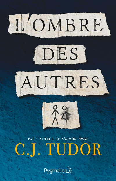 L&rsquo;Ombre des Autres – C.J&nbsp;Tudor