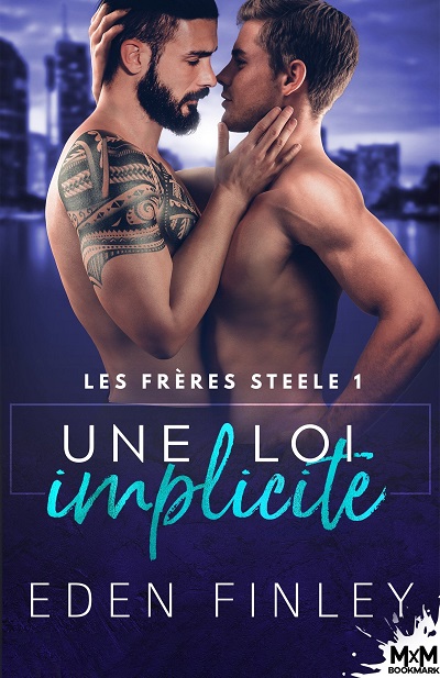 Les Frères Steele, tome 1 : Une Loi Implicite
