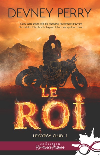 Le Gypsy Club, tome 1 : Le Roi