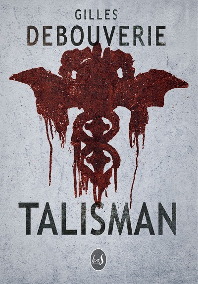 Talisman – Gilles&nbsp;Debouverie