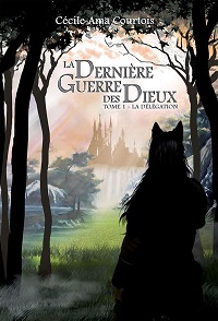 La Dernière Guerre des Dieux, tome 1 : La Délégation