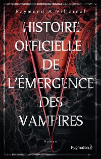 Histoire Officielle de l'Émergence des Vampires