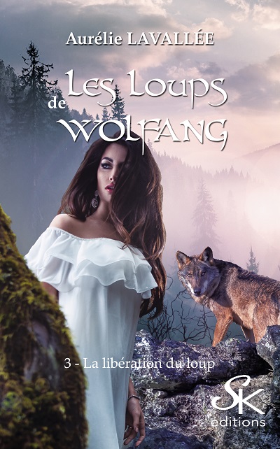 Les Loups de Wolfang, tome 3 : La Libération du Loup