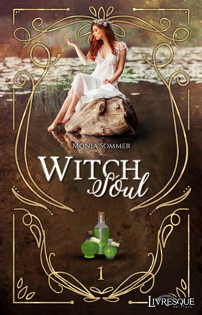 Witch Soul, tome 1 : Le Royaume de Syringa