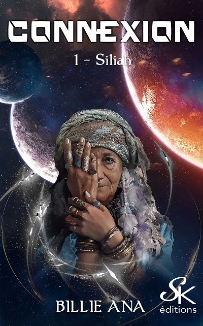 Connexion, tome 1 : Siliah