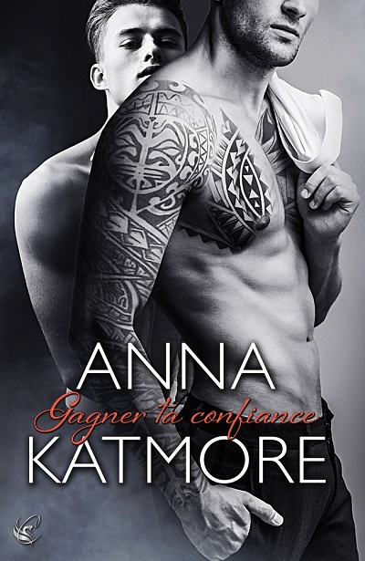 Crushed Hearts, tome 3 : Gagner ta Confiance