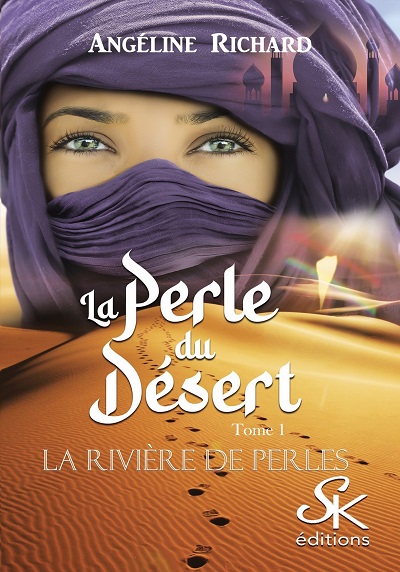 La Perle du Désert, tome 1 : La Rivière de Perles