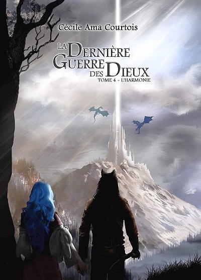 La Dernière Guerre des Dieux, tome 4 : L'Harmonie