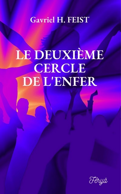 Le Deuxième Cercle de l'Enfer