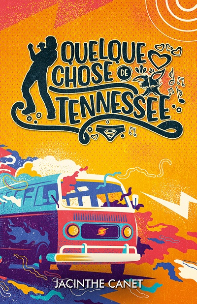Quelque Chose de Tennessee – Jacinthe&nbsp;Canet