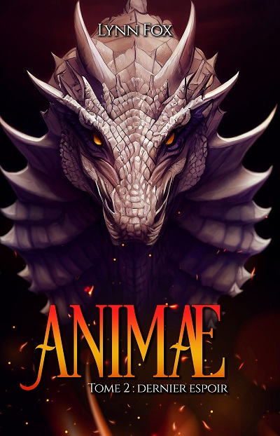 Animæ, tome 2 : Dernier Espoir – Lynn&nbsp;Fox