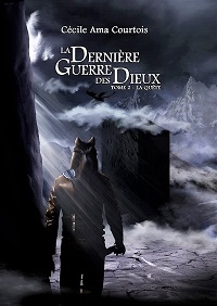 La Dernière Guerre des Dieux, tome 2 : La Quête