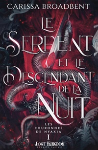 Les Couronnes de Nyaxia, tome 1 : Le Serpent et le Descendant de la Nuit