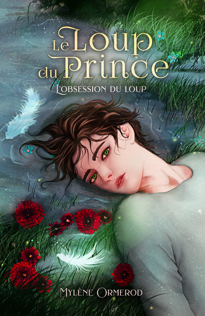 Le Loup du Prince, tome 2 : L'Obsession du Loup