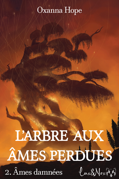 L'Arbre aux Âmes Perdues, tome 2 : Âmes Damnées