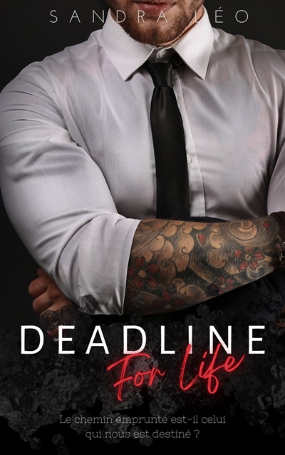 Deadline, tome 3 : For Life