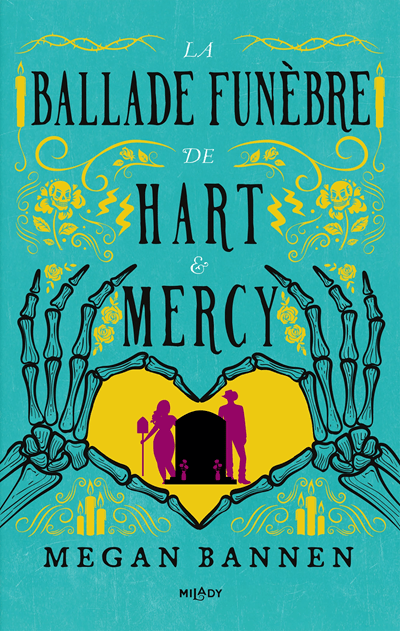 La Ballade Funèbre de Hart et Mercy