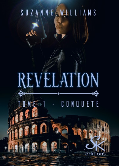 Révélation, tome 1 : Conquête