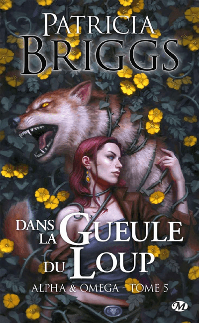 Alpha &amp; Oméga, tome 5 : Dans la Gueule du Loup