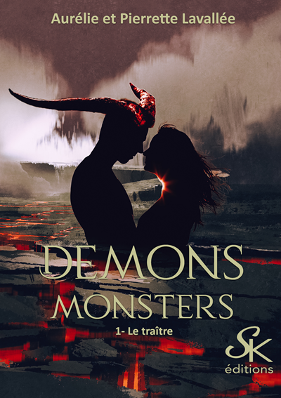 Demons Monsters, tome 1 : Le Traître