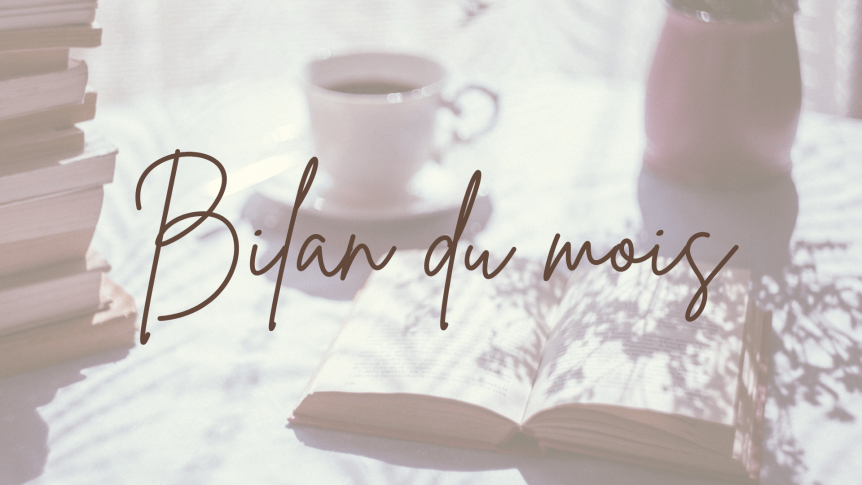 Bilan du mois&nbsp;(23)