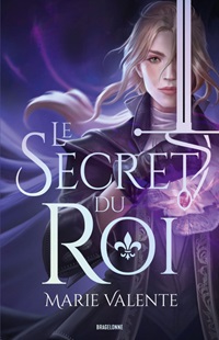Le Secret, tome 1 : Le Secret du Roi