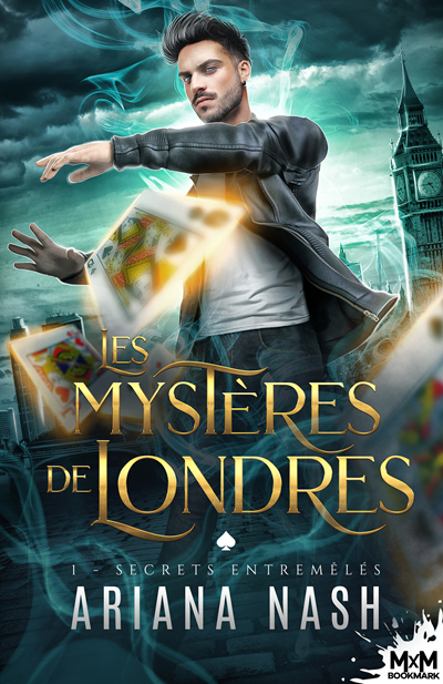Les Mystères de Londres, tome 1 : Secrets Entremêlés