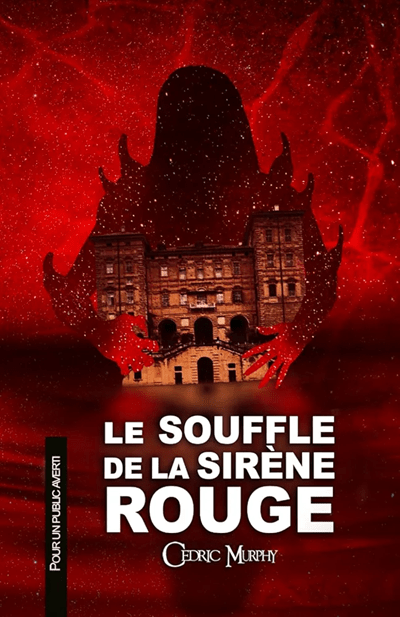 Le Souffle de la Sirène Rouge – Cédric&nbsp;Murphy