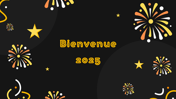 Bienvenue 2025