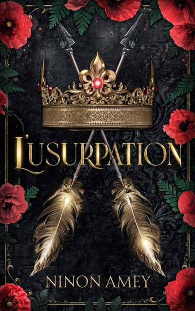 L&rsquo;Usurpation – Ninon&nbsp;Amey