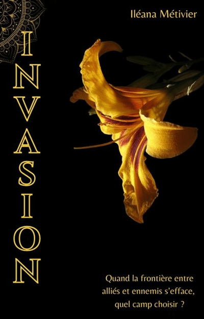 Invasion – Iléana&nbsp;Métivier