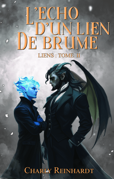 Liens, tome 2 : L&rsquo;Écho d&rsquo;un Lien de Brume – Charly&nbsp;Reinhardt